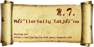 Müllerleily Tatjána névjegykártya
